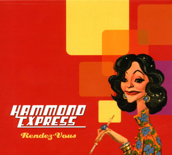 Cover for Hammond Express · Rendez-vous (CD) (2007)