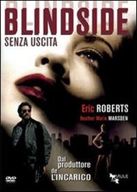 Cover for Eric Roberts · Blindside Senza Uscita (DVD) (2007)