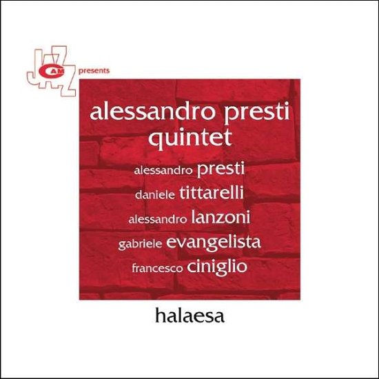 Halaesa - Alessandro -Quintet- Presti - Música - CAMJAZZ - 8052405142092 - 14 de outubro de 2016