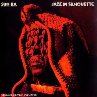 Cover for Sun Ra · Jazz in Silhouette (CD) (2010)