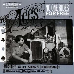 No One Rides For Free - Aces - Musiikki - EL TORO - 8437010194092 - torstai 26. helmikuuta 2015