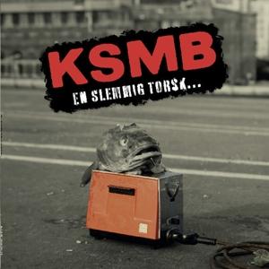 Cover for Ksmb · En Slemming Torsk I en Brodrost (LP) (2024)