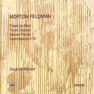 Cover for Morton Feldman · Feldman: Palais De Mari (CD) (2004)