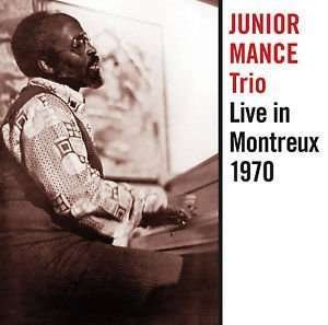 Cover for Junior Mance · Live in Montreux 1970 (CD) (2017)