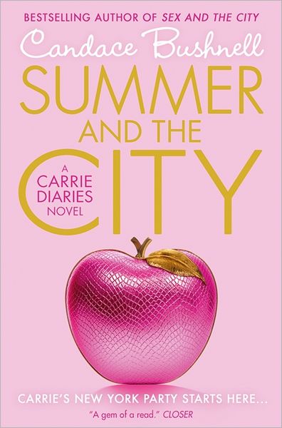 Cover for Candace Bushnell · Summer and the City - The Carrie Diaries (Paperback Book) [Edition edition] (2012)