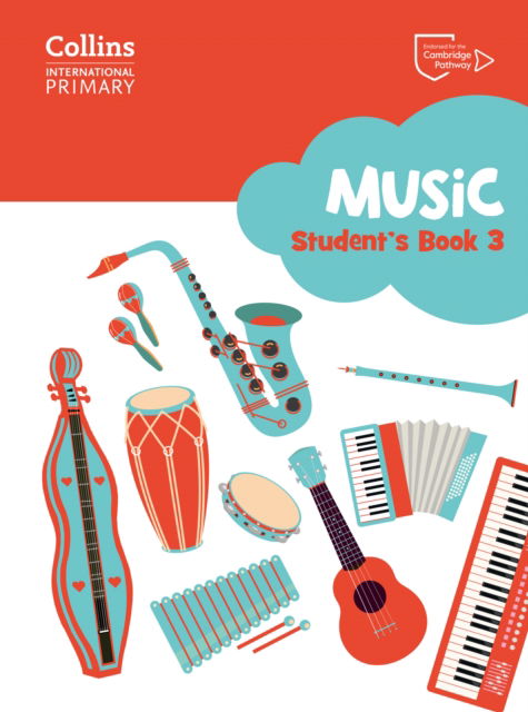 Cambridge Primary Music Student’s Book Stage 3 - Collins International Primary Music - Vicki Brown - Books - HarperCollins Publishers - 9780008654092 - April 1, 2025