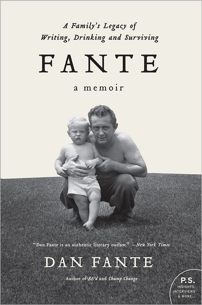 Cover for Dan Fante · Fante: A Family's Legacy of Writing, Drinking and Surviving (Pocketbok) (2011)