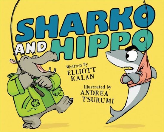 Cover for Elliott Kalan · Sharko and Hippo (Gebundenes Buch) (2020)
