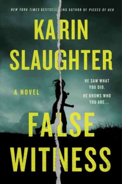 Cover for Karin Slaughter · False Witness: A Novel (Innbunden bok) (2021)