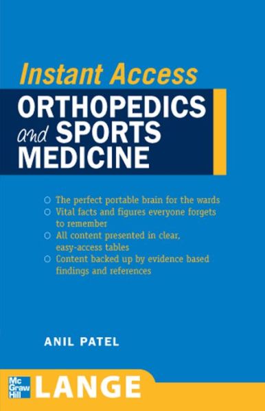 Cover for Anil Patel · LANGE Instant Access Orthopedics and Sports Medicine - LANGE Instant Access (Paperback Book) [Ed edition] (2007)