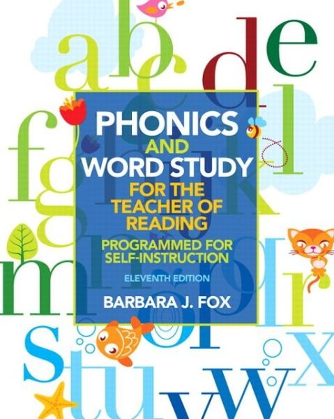 Cover for Barbara Fox · Phonics and Word Study for the Teacher of Reading: Programmed for Self-Instruction (Pocketbok) (2013)