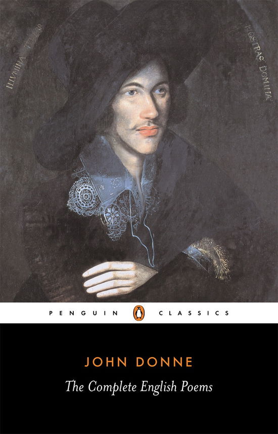 The Complete English Poems - John Donne - Książki - Penguin Books Ltd - 9780140422092 - 28 października 1976