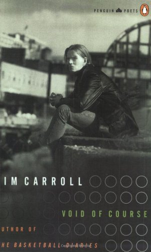 Cover for Jim Carroll · Void of Course (Poets, Penguin) (Paperback Bog) [First edition] (1998)
