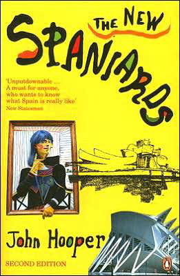 Cover for John Hooper · The New Spaniards (Paperback Book) [2 Revised edition] (2006)