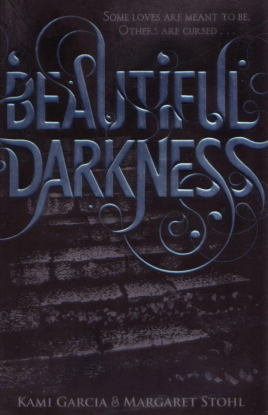 Beautiful Darkness (Book 2) - Beautiful Creatures - Kami Garcia - Kirjat - Penguin Random House Children's UK - 9780141326092 - torstai 28. lokakuuta 2010