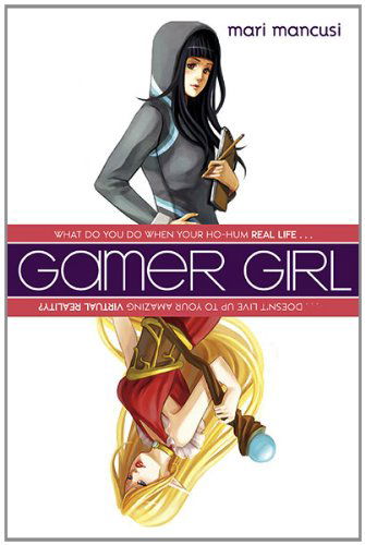 Cover for Mari Mancusi · Gamer Girl (Paperback Book) [Reprint edition] (2010)