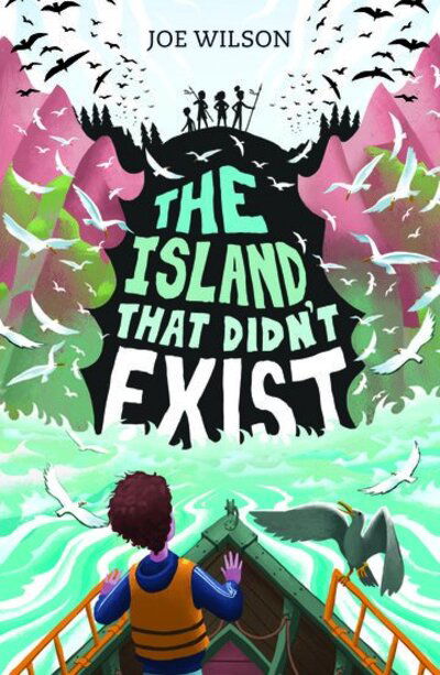 The Island That Didn't Exist - Joe Wilson - Kirjat - Oxford University Press - 9780192775092 - torstai 6. elokuuta 2020