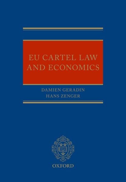 Cover for Argenton, Cedric (Associate Professor, Senior Associate, Charles River Associates) · EU Cartel Law and Economics (Innbunden bok) (2020)