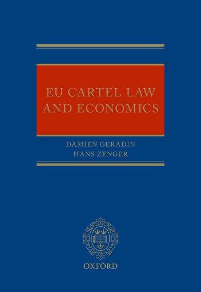 Cover for Argenton, Cedric (Associate Professor, Senior Associate, Charles River Associates) · EU Cartel Law and Economics (Innbunden bok) (2020)