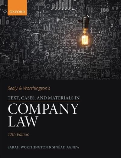 Cover for Worthington, Sarah (Downing Professor of the Laws of England, Fellow of Trinity College, and Director of the Cambridge Private Law Centre, University of Cambridge) · Sealy &amp; Worthington's Text, Cases, and Materials in Company Law (Paperback Bog) [12 Revised edition] (2022)