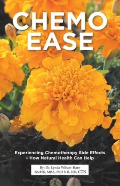 Cover for Dr Lynda Wilson-Hare · Chemo Ease (Paperback Book) (2021)