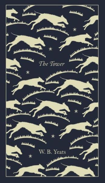 Cover for W B Yeats · The Tower - Penguin Clothbound Poetry (Hardcover Book) (2017)