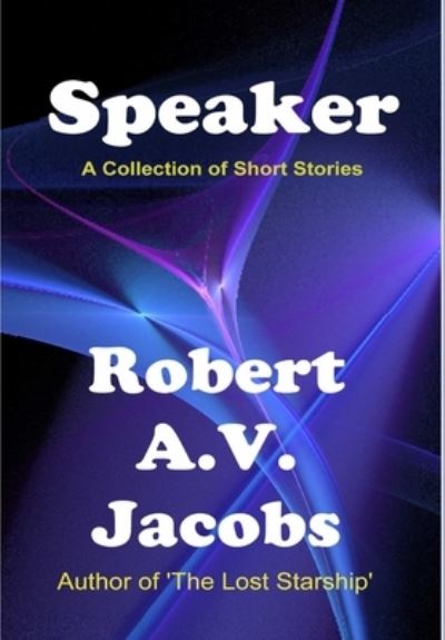 Cover for Robert A.V. Jacobs · Speaker (Hardcover Book) (2019)