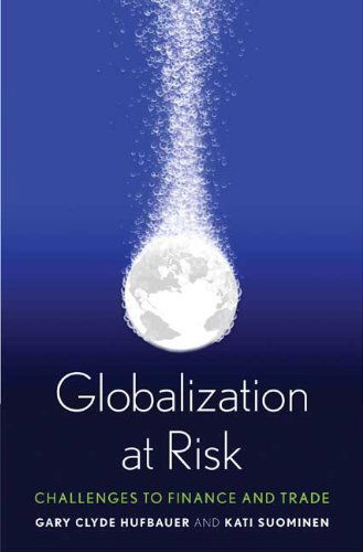 Cover for Gary Clyde Hufbauer · Globalization at Risk: Challenges to Finance and Trade (Inbunden Bok) (2010)