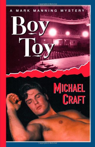 Cover for Michael Craft · Boy Toy: a Mark Manning Mystery (Mark Manning Mysteries (St. Martin's Paperback)) (Paperback Book) (2002)