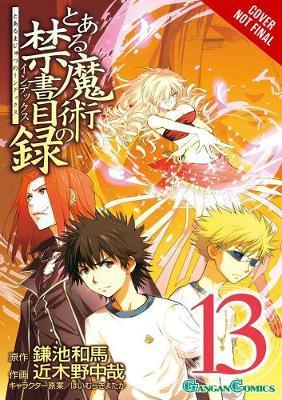 A Certain Magical Index, Vol. 13 (Manga) - Kazuma Kamachi - Kirjat - Little, Brown & Company - 9780316346092 - tiistai 17. huhtikuuta 2018