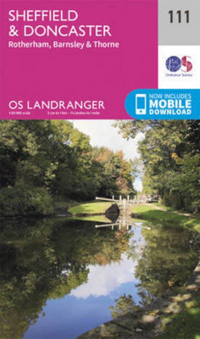 Cover for Ordnance Survey · Sheffield &amp; Doncaster, Rotherham, Barnsley &amp; Thorne - OS Landranger Map (Landkart) [February 2016 edition] (2016)