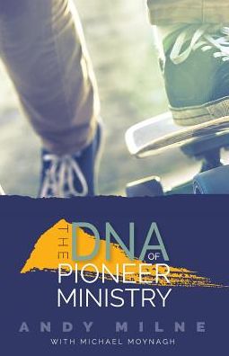 Cover for Andy Milne · The DNA of Pioneer Ministry (Taschenbuch) (2016)