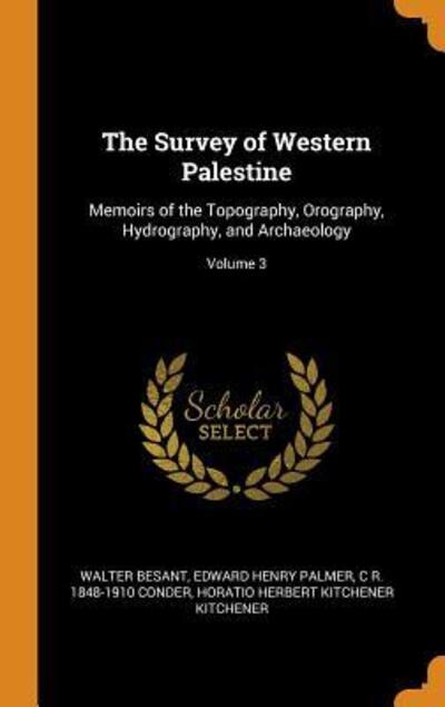 Cover for Walter Besant · The Survey of Western Palestine (Hardcover Book) (2018)