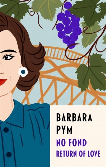 Cover for Barbara Pym · No Fond Return Of Love - Virago Modern Classics (Paperback Book) (2022)