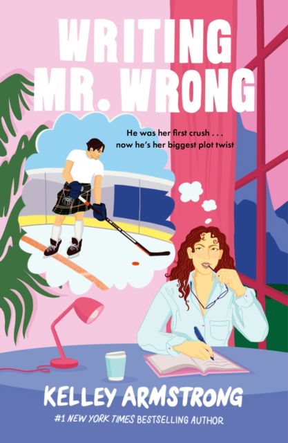 Cover for Kelley Armstrong · Writing Mr. Wrong: a sexy, fun, second-chance, fake dating romance (Paperback Book) (2025)