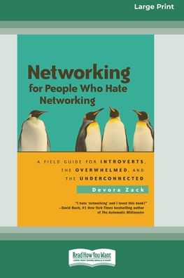 Networking for People Who Hate Networking - Devora Zack - Books - ReadHowYouWant - 9780369308092 - December 30, 2010