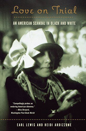 Love on Trial: An American Scandal in Black and White - Ardizzone, Heidi (University of Notre Dame) - Books - WW Norton & Co - 9780393323092 - August 6, 2002
