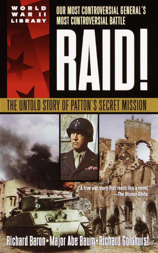 Cover for Richard Baron · Raid!: the Untold Story of Patton's Secret Mission (Paperback Book) [Complete Numbers Starting with 1, 1st Ed edition] (2000)