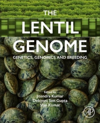 Cover for Jitendra Kumar · The Lentil Genome: Genetics, Genomics and Breeding (Taschenbuch) (2024)