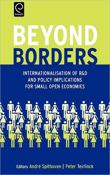 Cover for A Spithoven · Beyond Borders: Internationalisation of R&amp;D and Policy Implications for Small Open Economies (Hardcover Book) [New edition] (2005)