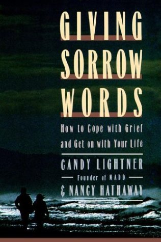 Cover for Nancy Hathaway · Giving Sorrow Words: How to Cope with Your Grief and Get on with Your Life (Inbunden Bok) (1990)