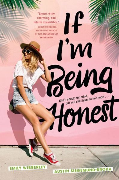 Cover for Emily Wibberley · If I'm Being Honest (Hardcover Book) (2019)