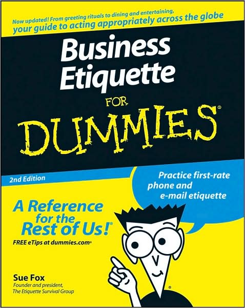 Business Etiquette For Dummies - Sue Fox - Books - John Wiley & Sons Inc - 9780470147092 - April 25, 2008