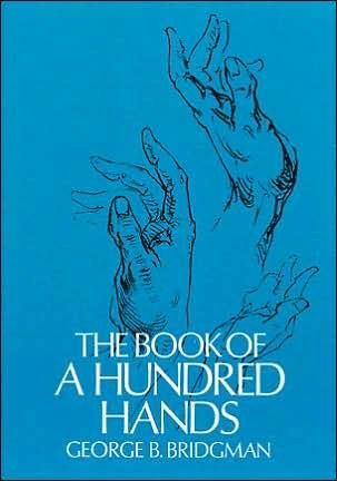 The Book of a Hundred Hands - Dover Anatomy for Artists - George B. Bridgman - Bücher - Dover Publications Inc. - 9780486227092 - 1. Februar 2000