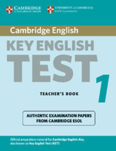 Cover for Cambridge ESOL · Cambridge Key English Test 1 Teacher's Book: Examination Papers from the University of Cambridge ESOL Examinations - KET Practice Tests (Paperback Book) [2 Revised edition] (2003)