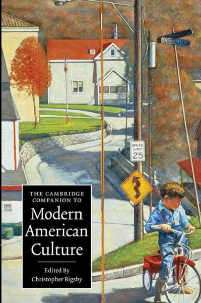 Cover for Christopher Bigsby · The Cambridge Companion to Modern American Culture - Cambridge Companions to Culture (Paperback Book) (2006)