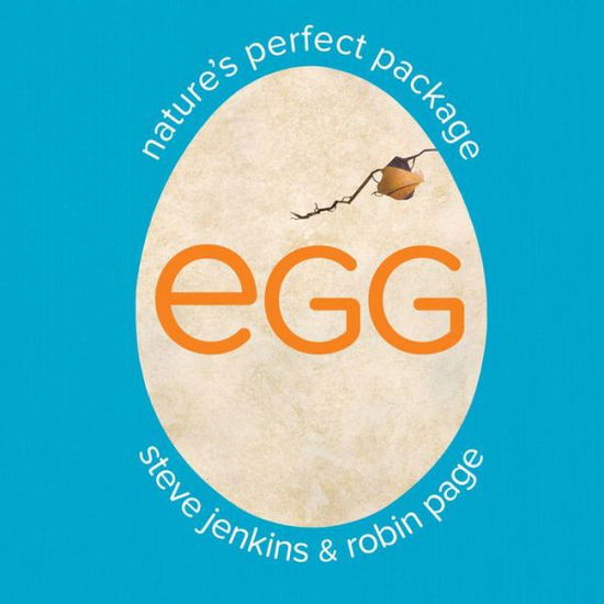 Egg - Robin Page - Książki - Houghton Mifflin - 9780547959092 - 3 marca 2015