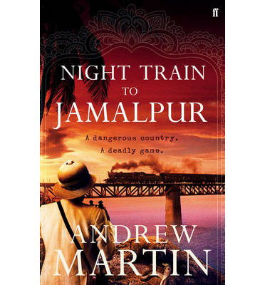 Cover for Andrew Martin · Night Train to Jamalpur - Jim Stringer (Hardcover Book) [Main edition] (2013)