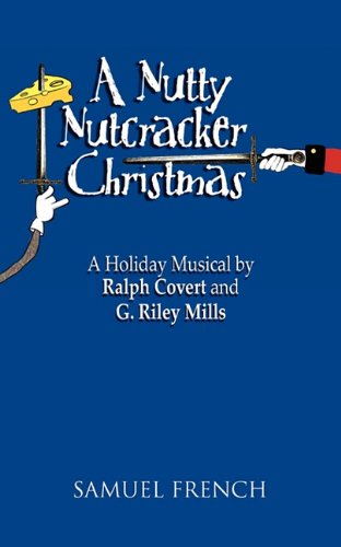 Cover for Ralph Covert · A Nutty Nutcracker Christmas (Paperback Book) (2011)