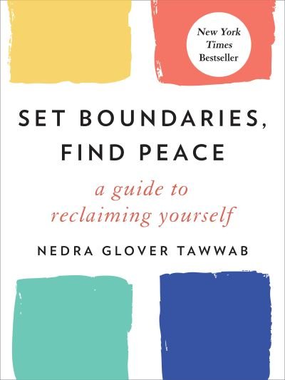 Cover for Nedra Glover Tawwab · Set Boundaries, Find Peace (Hardcover Book) (2021)